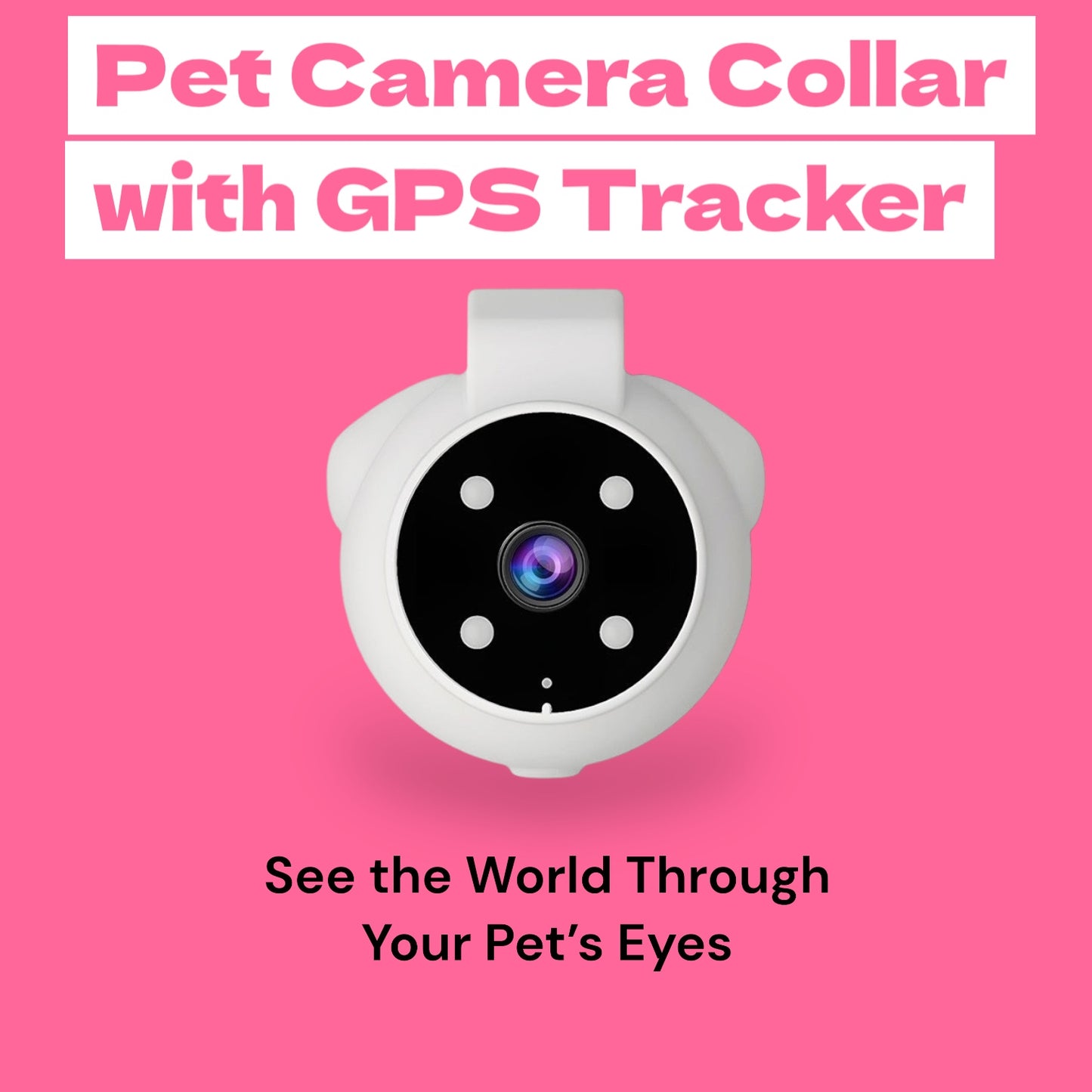 Pet Camera Collar with GPS Tracker – See the World Through Your Pet’s Eyes